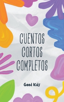 Paperback Cuentos Cortos Completos [Spanish] Book