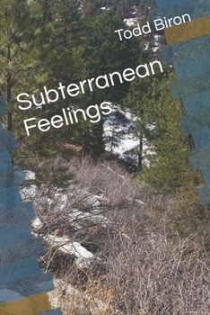 Paperback Subterranean Feelings Book
