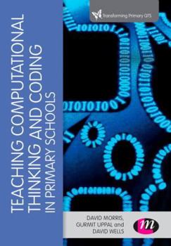 Hardcover Teaching Computational Thinking and Coding in Primary Schools Book