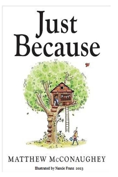 Paperback Just because 2023: Children's Book