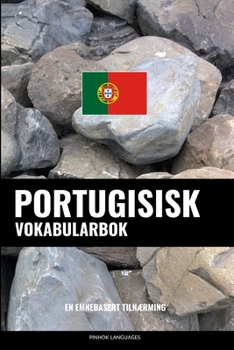 Paperback Portugisisk Vokabularbok: En Emnebasert Tilnærming [Norwegian] Book
