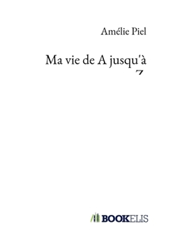 Paperback Ma vie de A jusqu'à Z [French] Book
