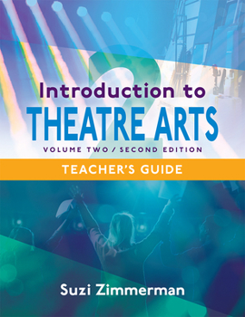 Paperback Introduction to Theatre Arts 2: Volume Two, Second Edition Book