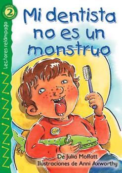 Paperback Mi dentista no es un monstruo, Grades K - 1 (Lightning Readers) Book