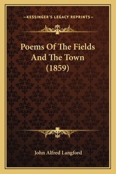 Paperback Poems Of The Fields And The Town (1859) Book