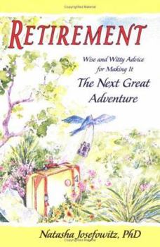 Paperback Retirement: Wise and Witty Advice for Making It the Next Great Adventure Book