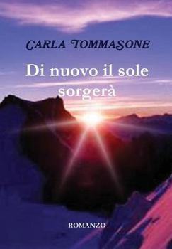 Hardcover Di nuovo il sole sorgerà [Italian] Book