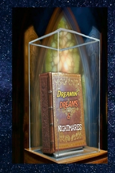 Paperback Dreamin' Dreams & Nightmares Book