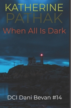 Paperback When All Is Dark Book
