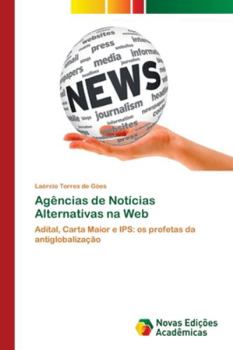 Paperback Agências de Notícias Alternativas na Web [Portuguese] Book