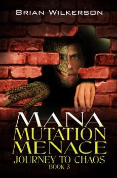 Paperback Mana Mutation Menace (Journey to Chaos) Book