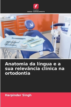 Paperback Anatomia da língua e a sua relevância clínica na ortodontia [Portuguese] Book