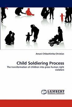 Paperback Child Soldiering Process Book