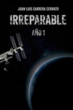 Paperback Irreparable Año 1 [Spanish] Book