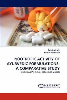 Paperback Nootropic Activity of Ayurvedic Formulations: A Comparative Study Book