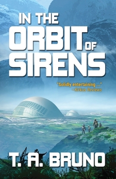 In the Orbit of Sirens (1) (The Song of Kamaria) - Book #1 of the Song of Kamaria
