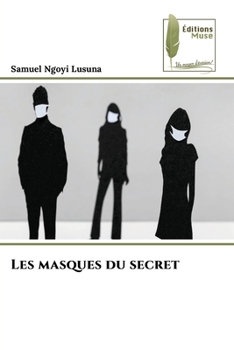 Paperback Les masques du secret [French] Book