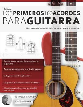 Paperback Los Primeros 100 Acordes Para Guitarra: C [Spanish] Book