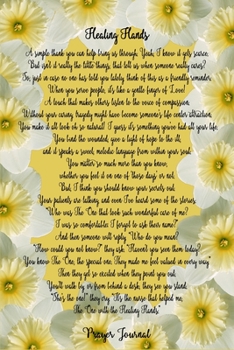 Healing Hands: ACTS Prayer Journal For Praying Nurses, Floral 6x9 Guided Notebook To Pray With 120 A.C.T.S Pages, Nurse Card Alternative, Nursing Student Gifts, Nursing Poem