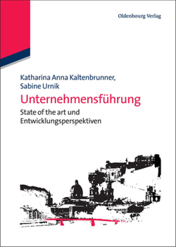 Hardcover Unternehmensführung: State of the Art Und Entwicklungsperspektiven [German] Book