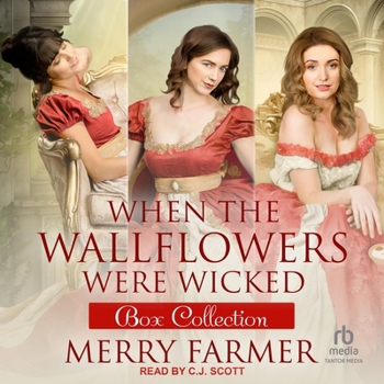 When the Wallflowers Were Wicked - Box Collection One - Book  of the When the Wallflowers Were Wicked