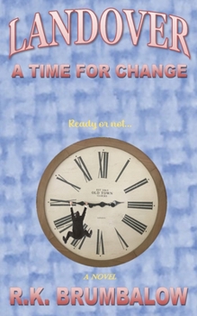 LANDOVER: A TIME FOR CHANGE