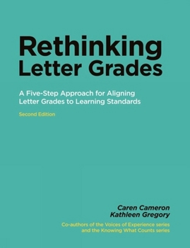 Paperback Rethinking Letter Grades: A Five-Step Approach for Aligning Letter Grades to Learning Standards Book