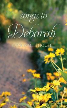 Paperback Songs to Deborah Book
