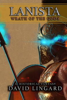 Paperback Lanista: Wrath of the Gods Book