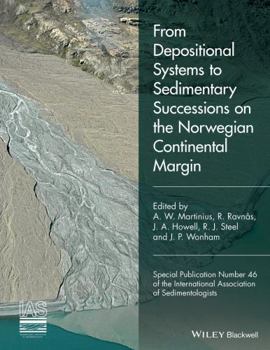 Hardcover From Depositional Systems to Sedimentary Successions on the Norwegian Continental Margin Book