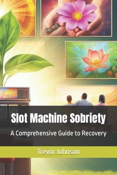 Paperback Slot Machine Sobriety: A Comprehensive Guide to Recovery Book