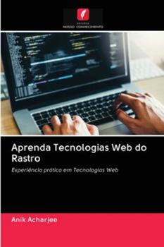 Paperback Aprenda Tecnologias Web do Rastro [Portuguese] Book