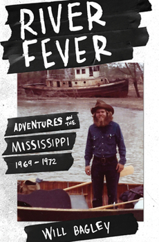 Paperback River Fever: Adventures on the Mississippi, 1969-1972 Book