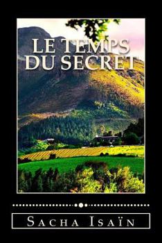 Paperback Le temps du secret [French] Book