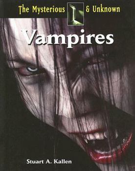 Vampires (The Mysterious & Unknown) - Book  of the Mysterious & Unknown