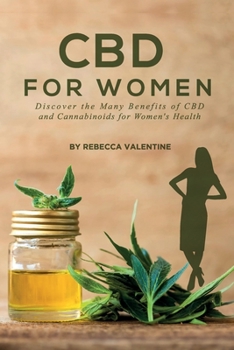 Paperback CBD for Women: Discover the Many Benefits of CBD and Cannabinoids for Women's Health Book