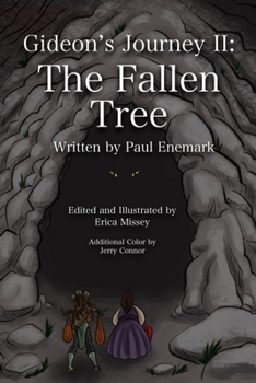 Paperback Gideon's Journey II: The Fallen Tree Book