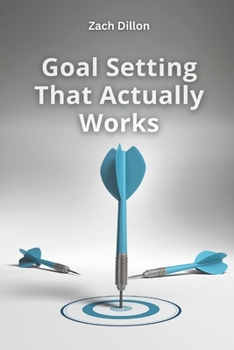 Paperback Goal Setting That Actually Works Book