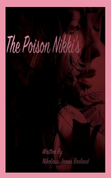 Paperback The Poison Nikki's: Episode 1 Book