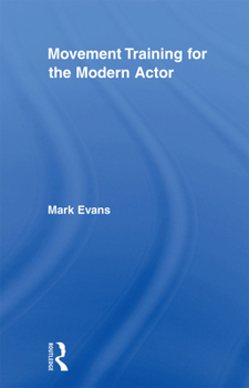 Paperback Movement Training for the Modern Actor Book