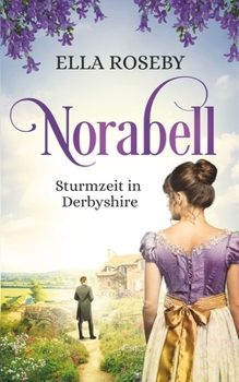 Paperback Norabell: Sturmzeit in Derbyshire [German] Book