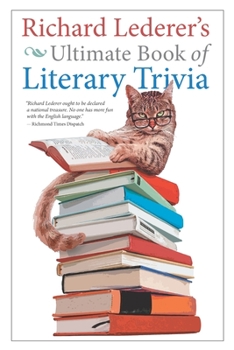 Paperback Richard Lederer's Ultimate Book of Literary Trivia Book