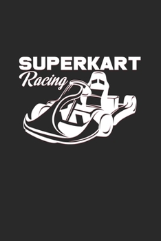 Paperback Superkart racing: 6x9 Kart Racing - dotgrid - dot grid paper - notebook - notes Book