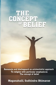 Paperback Ramanuja and Kierkegaard An existentialist approach to religion with particular emphasis on the concepts of belief Book