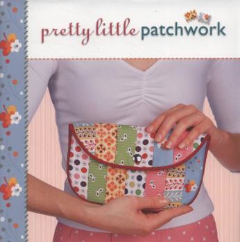 Hardcover Pretty Little Patchwork Book