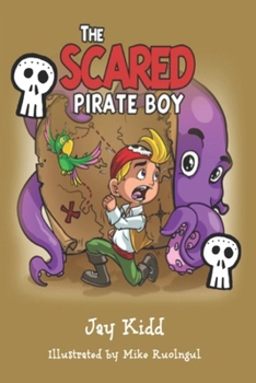 Paperback The Scared Pirate Boy Book