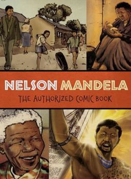 Hardcover Nelson Mandela: The Authorized Comic Book
