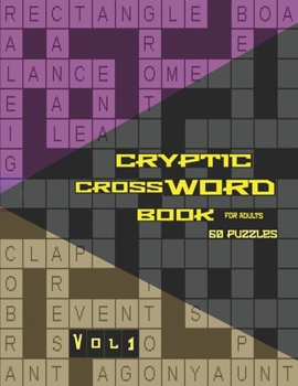 Paperback Cryptic Crossword Books for Adults: 60 stimulating, challenging cryptic crossword puzzles Book