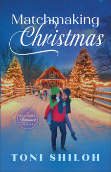 Matchmaking Christmas : A Sweet Holiday Romance Novella