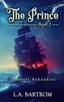 Hardcover The Prince Book 3: Osmanli Sehzadesi Book